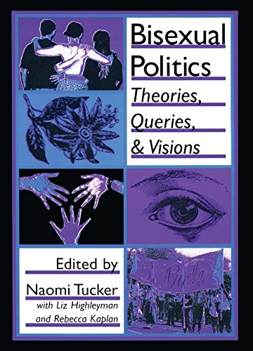 Bisexual Politics: Theories, Queries, and Visions (History Makers (Lucent)) (English Edition)