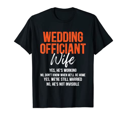 Boda Oficiante Esposa Internet Ordenado Ministro Regalo Camiseta