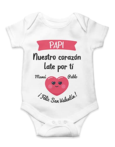 Body Bebé Papi Nuestro Corazón Late Regalo San Valentín Personalizado (6/12 Meses)