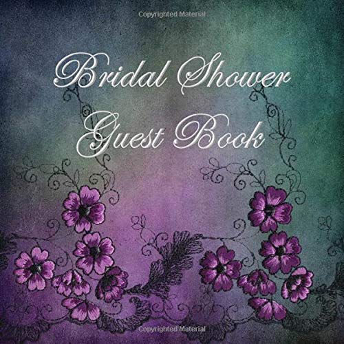Bridal Shower Guest Book: for Sign In Wishes Messages and Comments Includes Gift Log Purple Green Lace