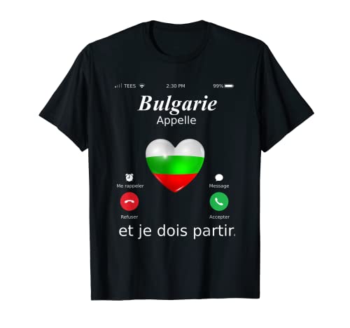 Bulgarie Appelle Et Je Dois Partir Bulgarie shirt Bulgaria Camiseta