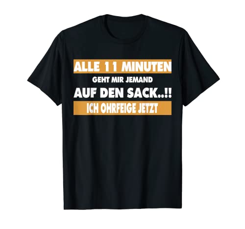 Cada 11 minutos va a mí uno en el saco, divertido dicho Camiseta