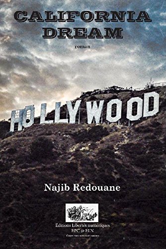 California Dream (French Edition)