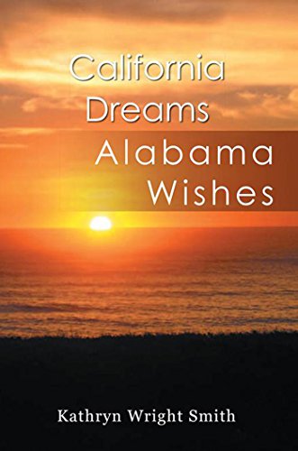 California Dreams: Alabama Wishes (English Edition)