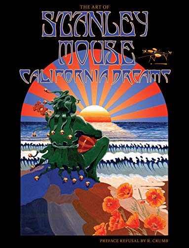 California Dreams: The Art of Stanley Mouse (English Edition)