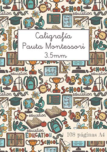 Caligrafía Pauta Montessori 3.5mm: Libreta Pautada - Cuaderno Pauta Montessori - Cuaderno Caligrafía Niños - A4 Collage Cole (Caligrafía Montessori)