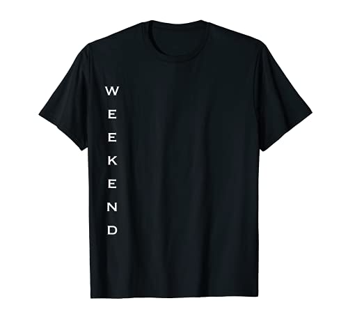 Camiseta Happy Weekend para mujeres, hombres y niños Camiseta