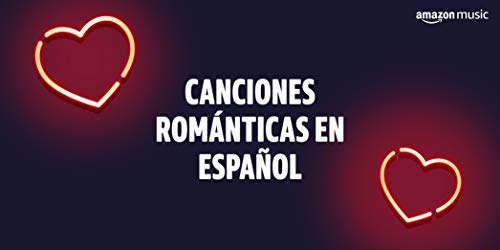 Canciones románticas en español