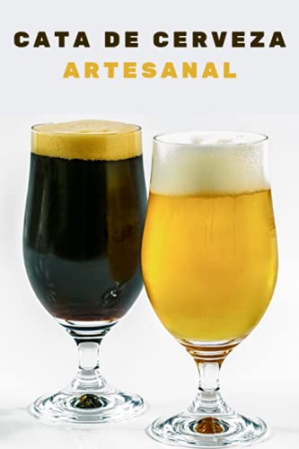 Cata de Cerveza Artesanal: Diario para registrar las degustaciones de cervezas | 100 hojas de cata