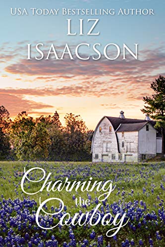 Charming the Cowboy: Billionaire Cowboy Romance (Grape Seed Falls Romance Book 3) (English Edition)