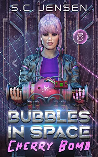 Cherry Bomb (Bubbles in Space Book 5) (English Edition)