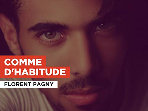 Comme d'habitude al estilo de Florent Pagny