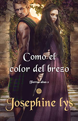 Como el color del brezo (Tierras Altas nº 2)