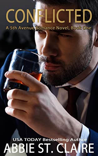 Conflicted: 5th Avenue Romance Novel, Book One (5th Avenue Romance Series 1) (English Edition)