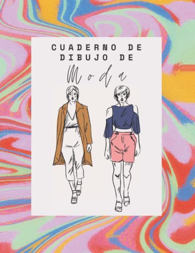Cuaderno de Dibujo de Moda: Cuaderno de Bocetos para Diseñador de Modapara Diseñador de Moda,122 Siluetas de Mujeres para Personalizar, Boceto De Moda para Principiantes, Artistas.