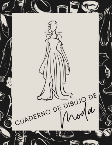 Cuaderno de Dibujo de Moda: Cuaderno de Bocetos para Diseñador de Modapara Diseñador de Moda,122 Siluetas de Mujeres para Personalizar, Boceto De Moda para Principiantes, Artistas.