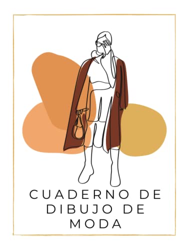 Cuaderno de Dibujo de Moda: Cuaderno de Bocetos para Diseñador de Modapara Diseñador de Moda,122 Siluetas de Mujeres para Personalizar, Boceto De Moda para Principiantes, Artistas.