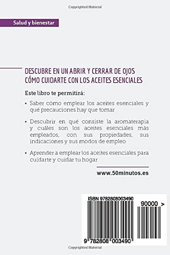 Cuídate con los aceites esenciales: Las claves para cuidarte gracias a la aromaterapia y los aceites esenciales (Salud y bienestar)