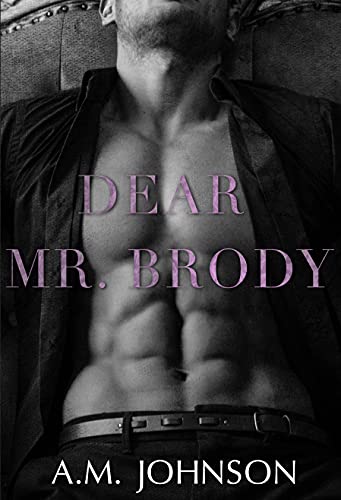 Dear Mr. Brody (For Him Book 3) (English Edition)
