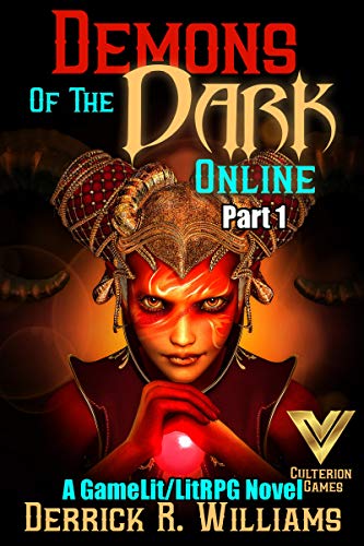 Demons of the Dark Online Part 1: A GameLit/LitRPG Novel (English Edition)