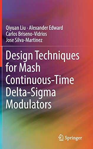 Design Techniques for Mash Continuous-Time Delta-Sigma Modulators