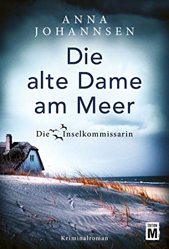 Die alte Dame am Meer (Die Inselkommissarin 3) (German Edition)