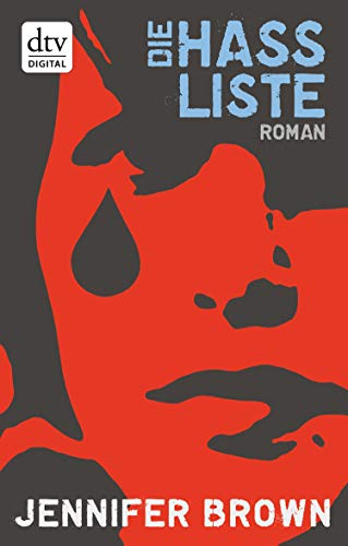 Die Hassliste: Roman (German Edition)