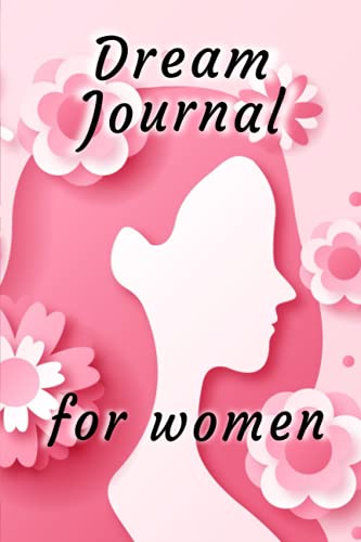 Dream Jornal for Women, Paperback notebook with pages for recording, journaling, and writing your nightly visions.