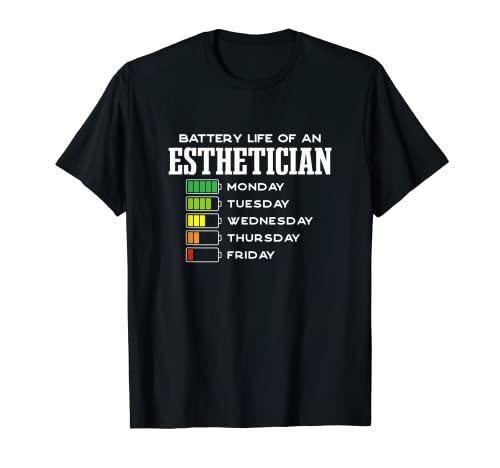 Duración de la batería de un empleado esteticista terapeuta de piel personal Camiseta