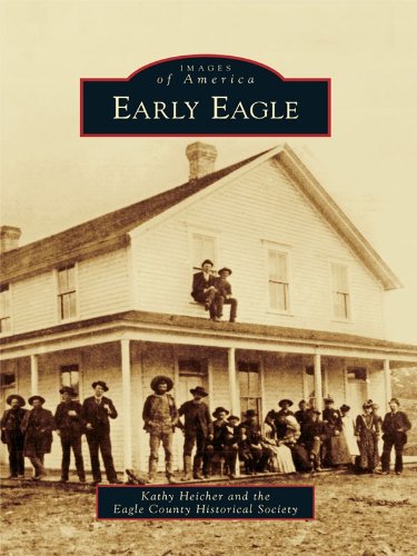 Early Eagle (Images of America) (English Edition)