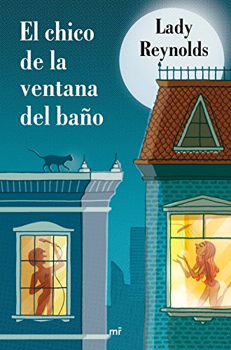 El chico de la ventana del baño (MR Narrativa)