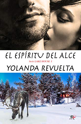El espíritu del alce (Lake House nº 1)