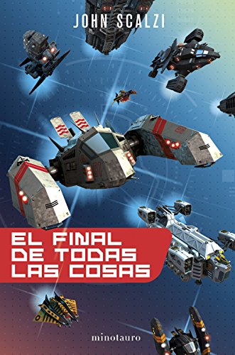 El final de todas las cosas (Biblioteca John Scalzi nº 6)