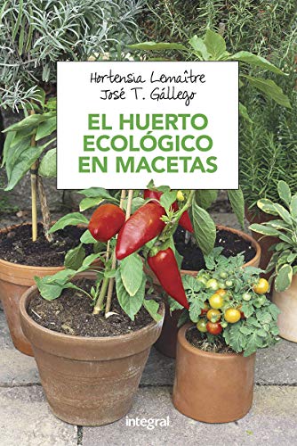El huerto ecológico en macetas (CULTIVOS)