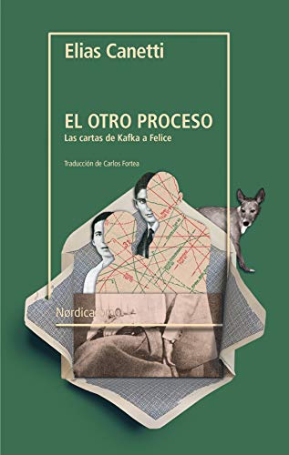 El otro proceso: Las cartas de Kafka a Felice (Otras latitudes)