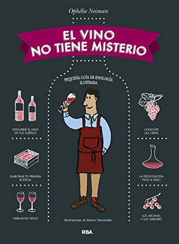 El vino no tiene misterio (GASTRONOMÍA Y COCINA)