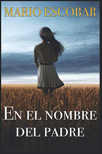 En el nombre del Padre: Suspense en estado puro: 1 (Crímenes del Norte)