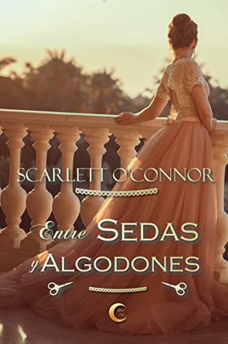 Entre sedas y algodones (Caballeros desdeñados nº 1)
