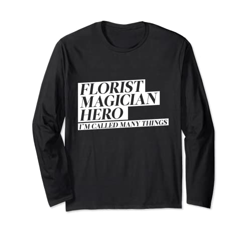 Florista Mago Hero Me llaman muchas cosas Manga Larga