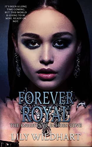 Forever Royal (The Knights of Echoes Cove Book 4) (English Edition)
