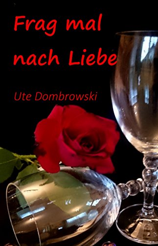 Frag mal nach Liebe (German Edition)