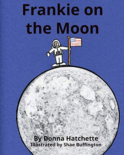 Frankie on the Moon: Volume 1