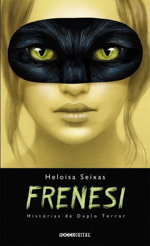 Frenesi: Histórias de duplo terror (Portuguese Edition)