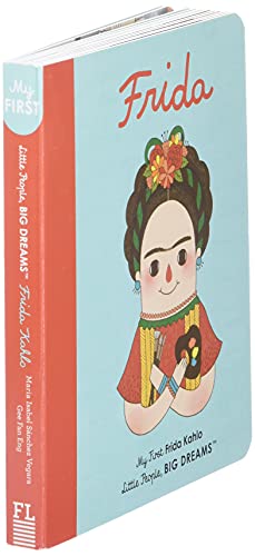 Frida Kahlo: My First Frida Kahlo (2) (Little People, BIG DREAMS)