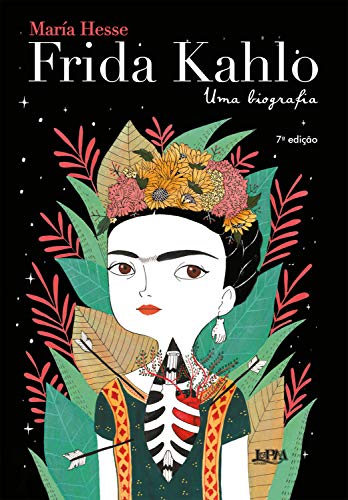 Frida Kahlo: Uma biografia (Portuguese Edition)