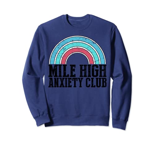 Funny Mile High Anxiety Club Sarcastic Flying Pilot Regalo Sudadera