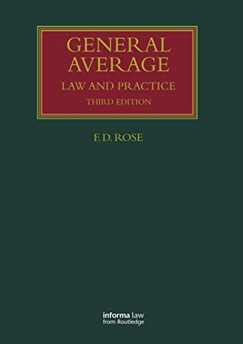 General Average: Law and Practice (Lloyd's Shipping Law Library)