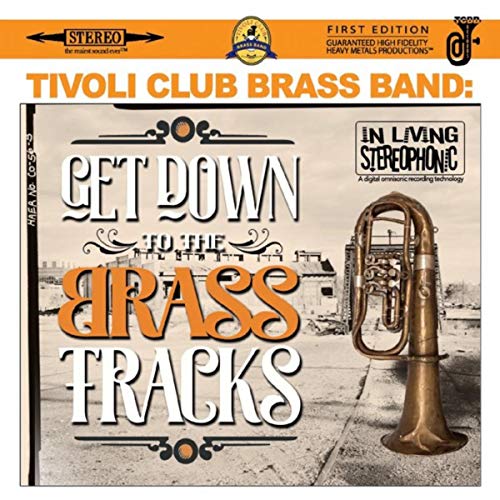 Get Down to the Brass Tracks