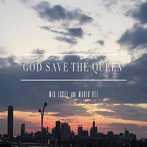 God Save The Queen [Explicit]