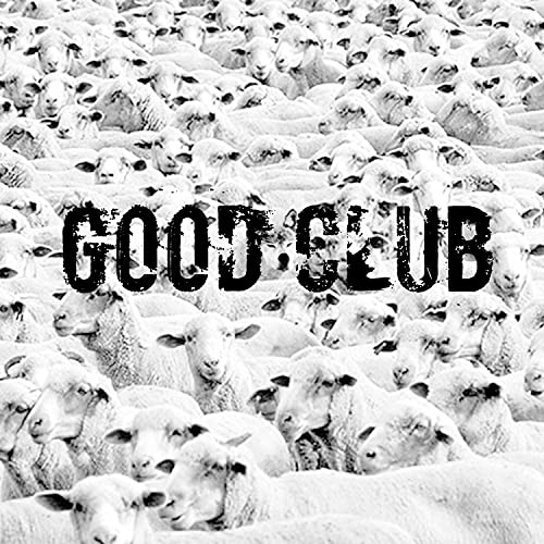 Good Club (test) [Explicit]